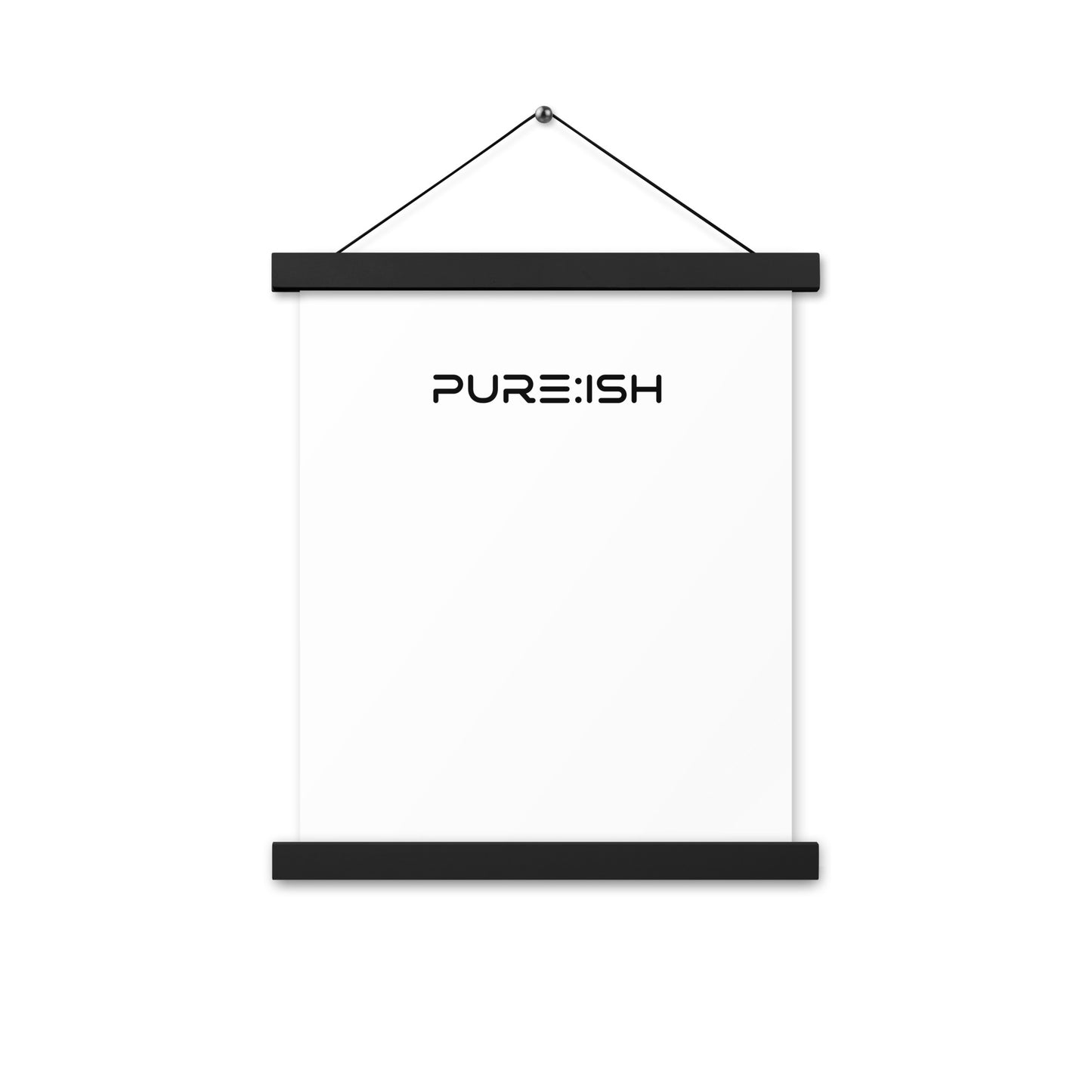 Pure:ish Poster with Hangers