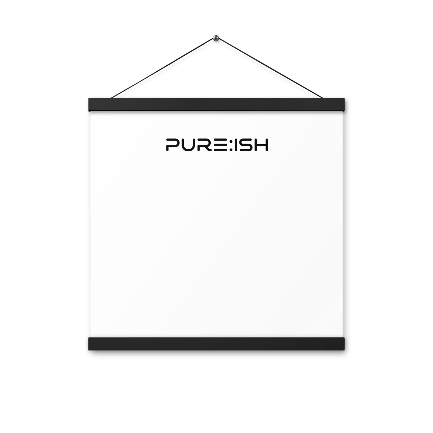 Pure:ish Poster with Hangers