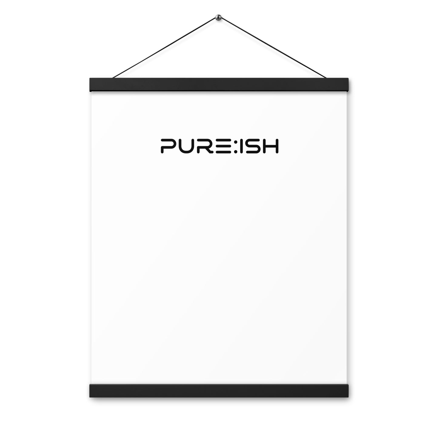 Pure:ish Poster with Hangers