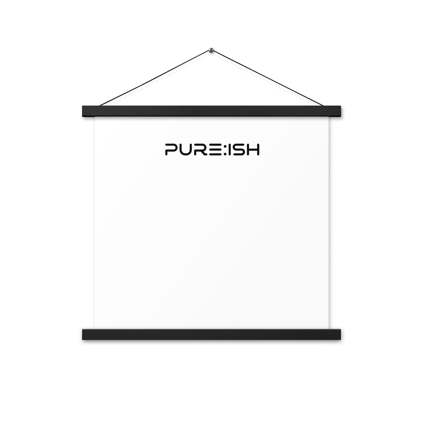 Pure:ish Poster with Hangers