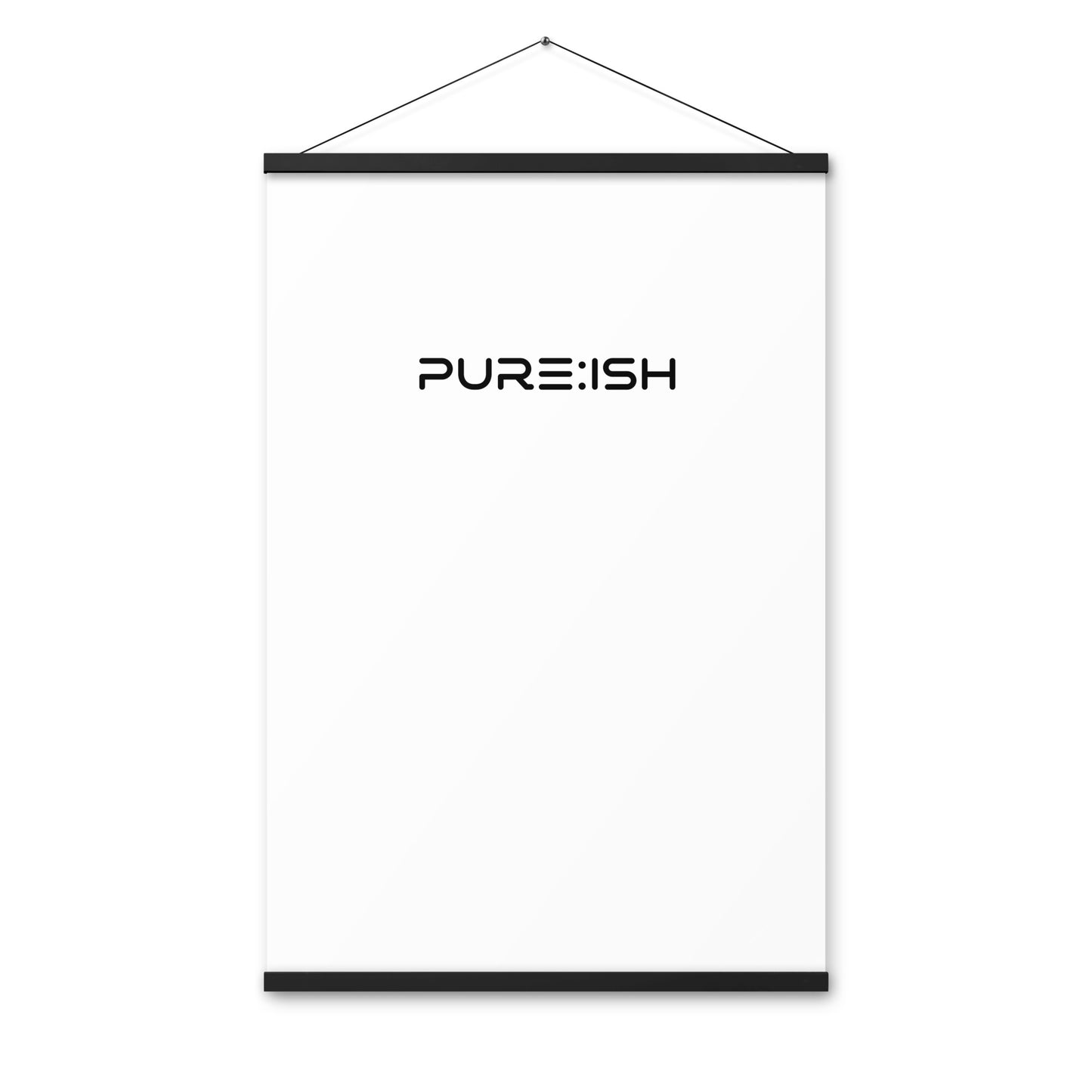 Pure:ish Poster with Hangers