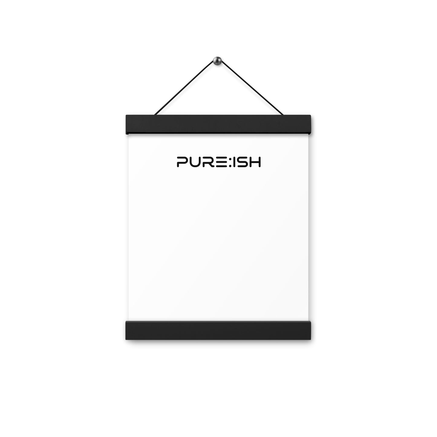 Pure:ish Poster with Hangers