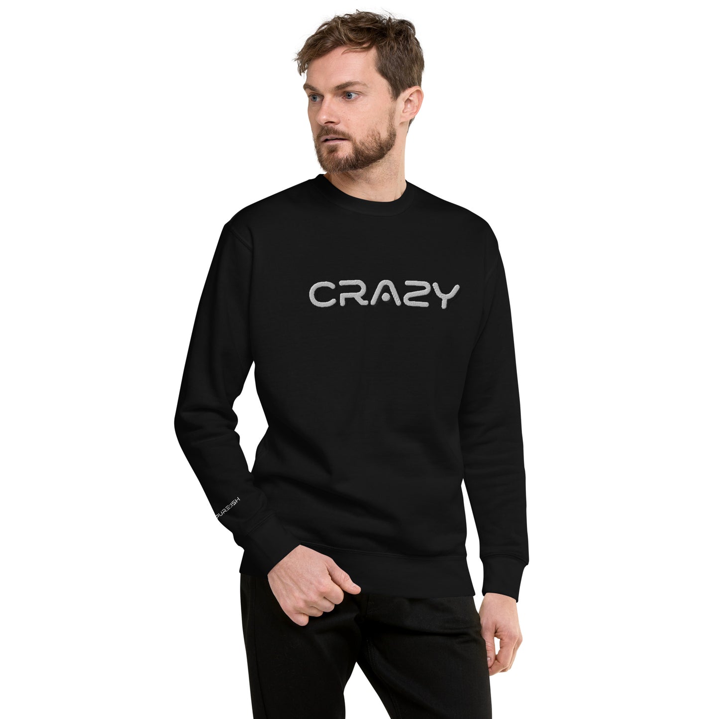 Pure:ish Premium Sweatshirt (Crazy Edition)