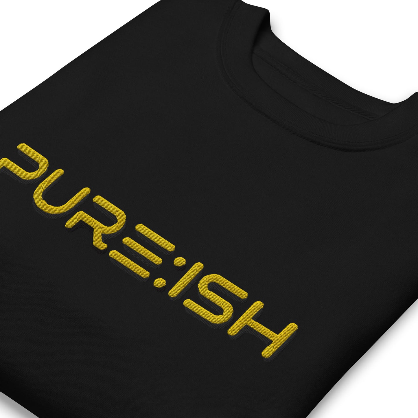 Pure:ish Premium Sweatshirt (Gold Edition)